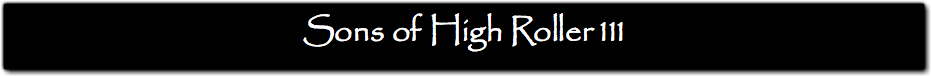 Sons of High Roller 111 